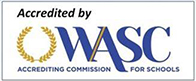 Accredited by WASC Accrediting Commission for Schools